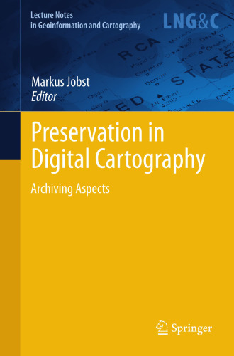 Preservation in Digital Cartography: Archiving Aspects