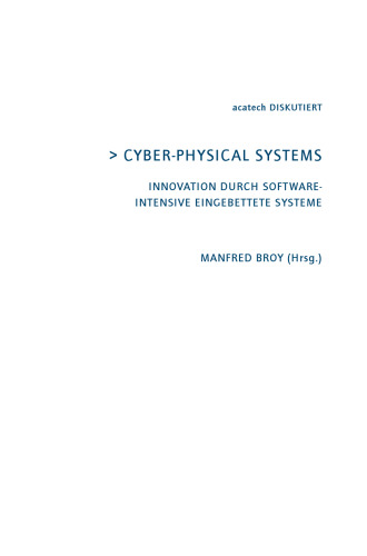 Cyber-Physical Systems: Innovation Durch Software-Intensive Eingebettete Systeme