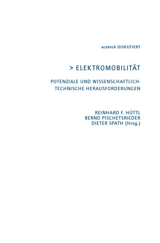 Elektromobilitat: Potenziale Und Wissenschaftlich-Technische Herausforderungen