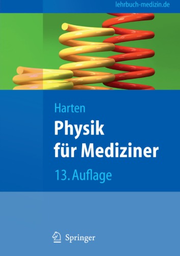 Physik für Mediziner : eine Einführung ; mit 15 Tabellen ; [+ IMPP-Fragen Physik online]