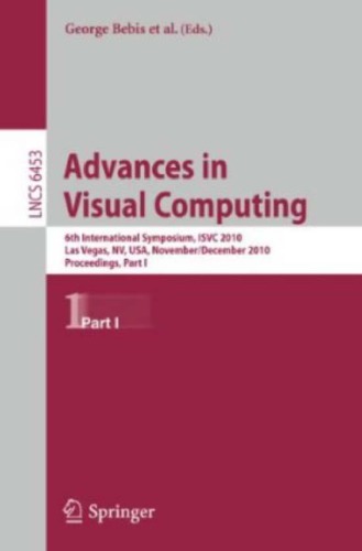 Advances in Visual Computing, 6 conf., ISVC 2010 Part 1