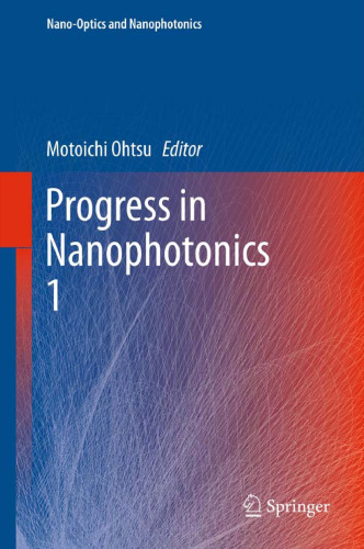 Progress in Nanophotonics 1
