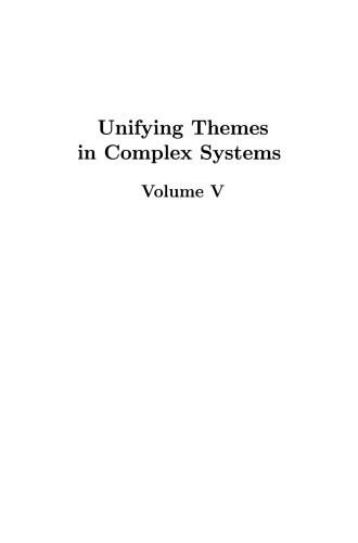 Unifying Themes in Complex Systems: Proceedings of the Fifth International Conference on Complex Systems
