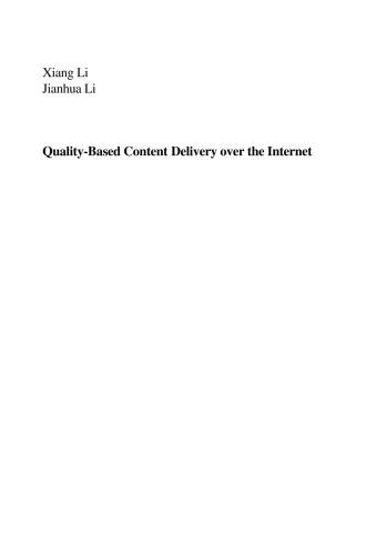 Quality-Based Content Delivery over the Internet
