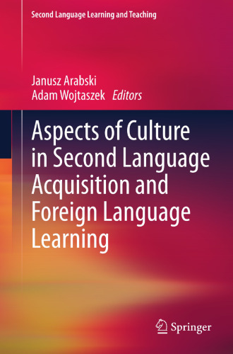 Aspects of Culture in Second Language Acquisition and Foreign Language Learning