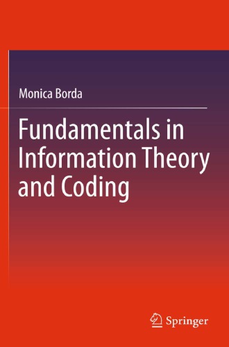 Fundamentals in Information Theory and Coding
