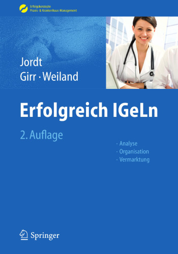 Erfolgreich IGeLn: Analyse, Organisation, Vermarktung
