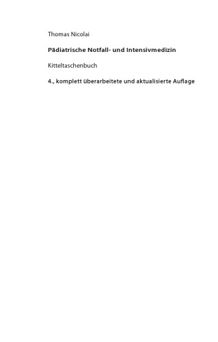 Pädiatrische Notfall- und Intensivmedizin : Kitteltaschenbuch