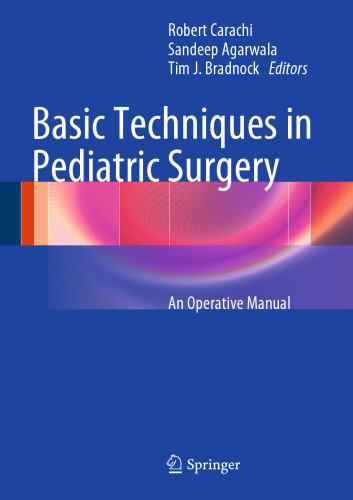 Basic Techniques in Pediatric Surgery: An Operative Manual