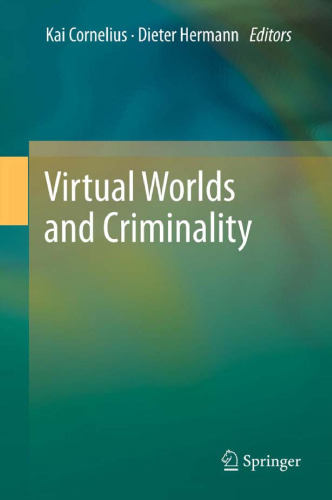 Virtual Worlds and Criminality