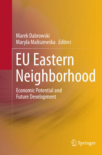 EU Eastern Neighborhood: Economic Potential and Future Development