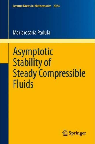 Asymptotic stability of steady compressible fluids