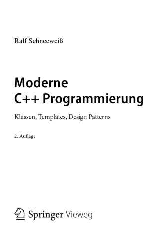 Moderne C++ Programmierung. Klassen, Templates, Design Patterns