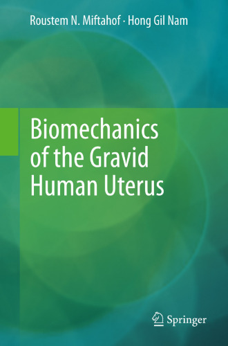Biomechanics of the Gravid Human Uterus