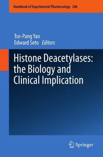 Histone Deacetylases: the Biology and Clinical Implication