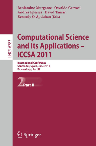 Computational Science and Its Applications - ICCSA 2011: International Conference, Santander, Spain, June 20-23, 2011. Proceedings, Part II