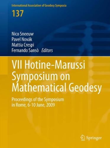 VII Hotine-Marussi Symposium on Mathematical Geodesy: Proceedings of the Symposium in Rome, 6-10 June, 2009