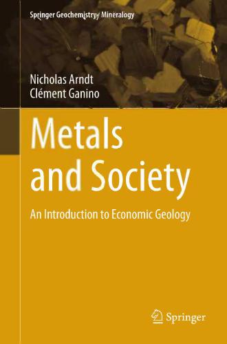 Metals and Society: An Introduction to Economic Geology