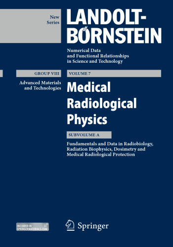 Fundamentals and Data in Radiobiology, Radiation Biophysics, Dosimetry and Medical Radiological Protection