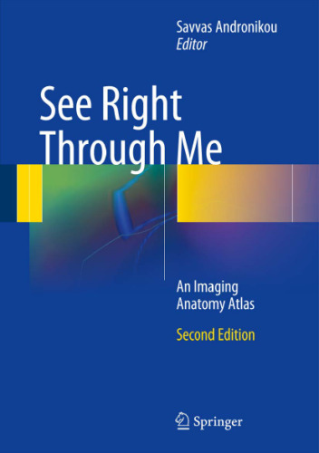 See Right Through Me: An Imaging Anatomy Atlas