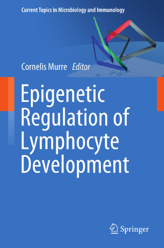 Epigenetic Regulation of Lymphocyte Development