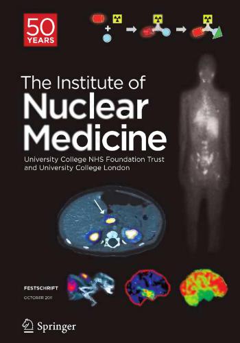 FESTSCHRIFT The Institute of Nuclear Medicine 50 Years