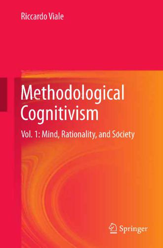 Methodological Cognitivism: Vol. 1: Mind, Rationality, and Society