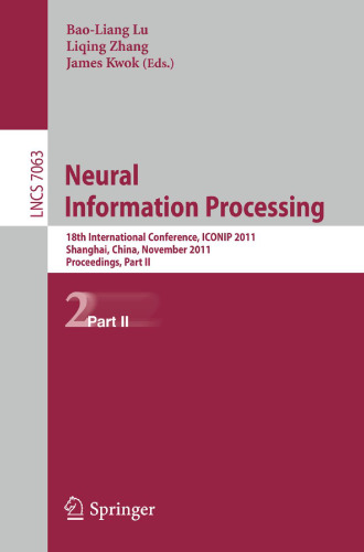 Neural Information Processing: 18th International Conference, ICONIP 2011, Shanghai, China, November 13-17, 2011, Proceedings, Part II