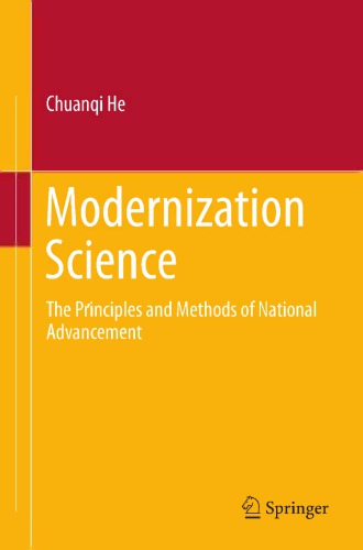 Modernization science: the principles and methods of national advancement
