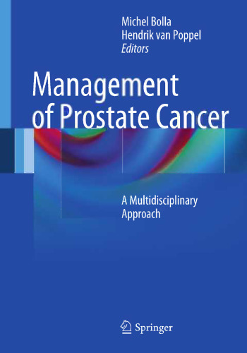 Management of Prostate Cancer: A Multidisciplinary Approach
