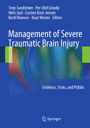 Management of Severe Traumatic Brain Injury: Evidence, Tricks, and Pitfalls