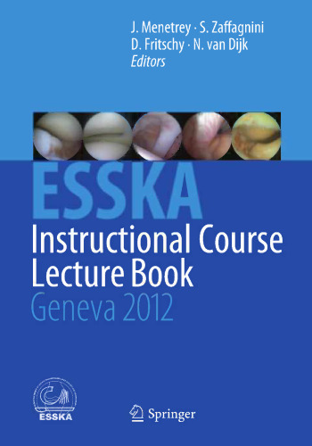 ESSKA Instructional Course Lecture Book: Geneva 2012