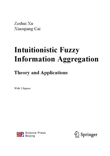Intuitionistic Fuzzy Information Aggregation