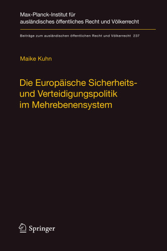 Die Europäische Sicherheits- und Verteidigungspolitik im Mehrebenensystem: Eine rechtswissenschaftliche Untersuchung am Beispiel der Militäroperation der Europäischen Union in der Demokratischen Republik Kongo 2003