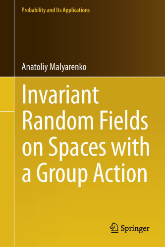 Invariant random fields on spaces with a group action