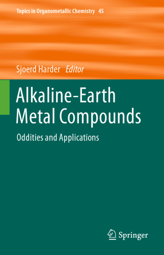 Alkaline-Earth Metal Compounds: Oddities and Applications
