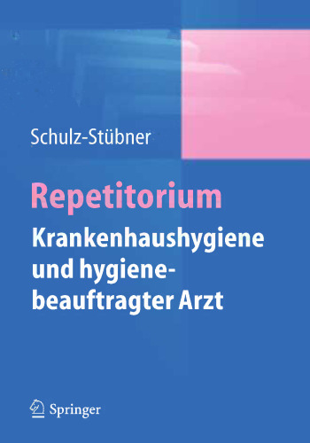 Repetitorium Krankenhaushygiene und hygienebeauftragter Arzt