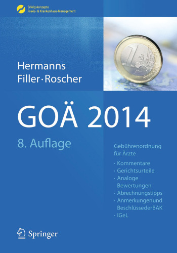 GOÄ 2014: Gebührenordnung für Ärzte - Kommentare, Gerichtsurteile, Analoge Bewertungen, Abrechnungstipps, Anmerkungen und Beschlüsse der BÄK, IGeL