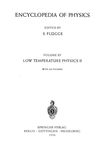 Low Temperature Physics II / Kältephysik II