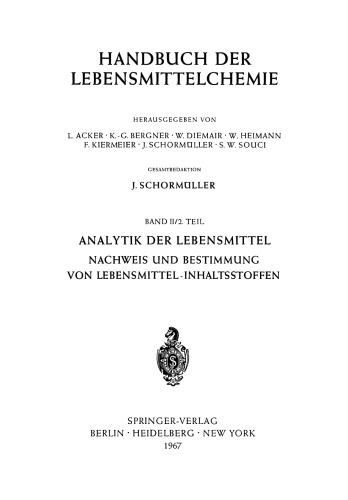 Analytik der Lebensmittel Nachweis und Bestimmung von Lebensmittel-Inhaltsstoffen