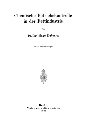 Chemische Betriebskontrolle in der Fettindustrie