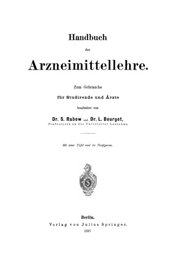 Handbuch der Arzneimittellehre: Zum Gebrauche Für Studirende und Ärzte