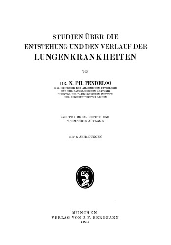 Studien über die Entstehung und den Verlauf der Lungenkrankheiten