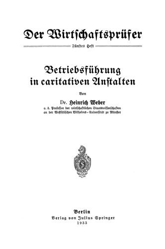 Betriebsführung in caritativen Anstalten: Fünftes Heft