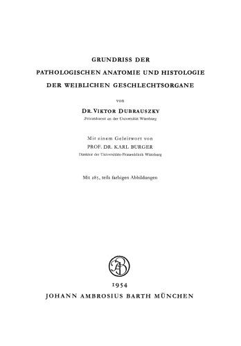 Grundriss der Pathologischen Anatomie und Histologie der Weiblichen Geschlechtsorgane