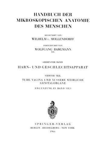 Harn- und Geschlechtsapparat: Vierter Teil Tube, Vagina und Äussere Weibliche Genitalorgane