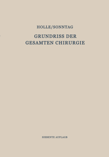 Grundriss der Gesamten Chirurgie: Erster Teil / Zweiter Teil