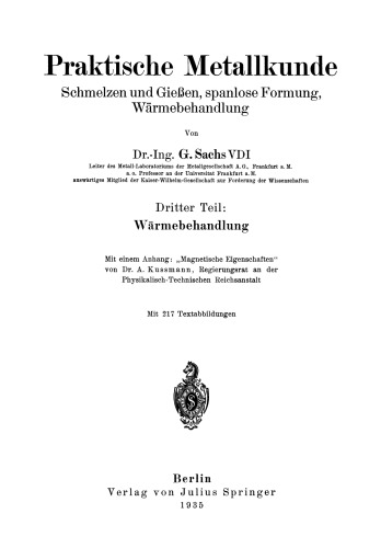 Praktische Metallkunde: Schmelzen und Gießen, spanlose Formung, Wärmebehandlung