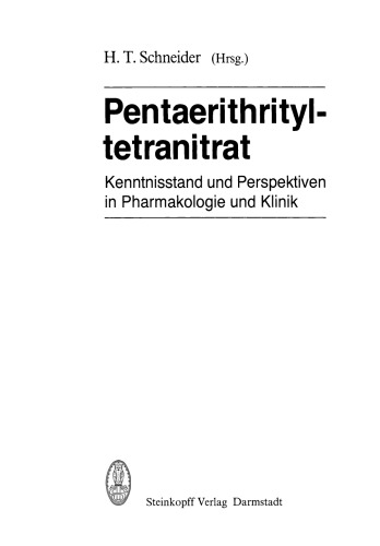 Pentaerithrityltetranitrat: Kenntnisstand und Perspektiven in Pharmakologie und Klinik