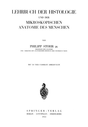 Lehrbuch der Histologie und der Mikroskopischen Anatomie des Menschen